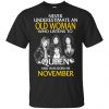 An Old Woman Who Listens To Queen And Was Born In November T-Shirts, Hoodie, Tank 2