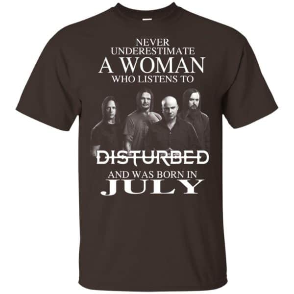 A Woman Who Listens To Disturbed And Was Born In July T-Shirts, Hoodie, Tank 4