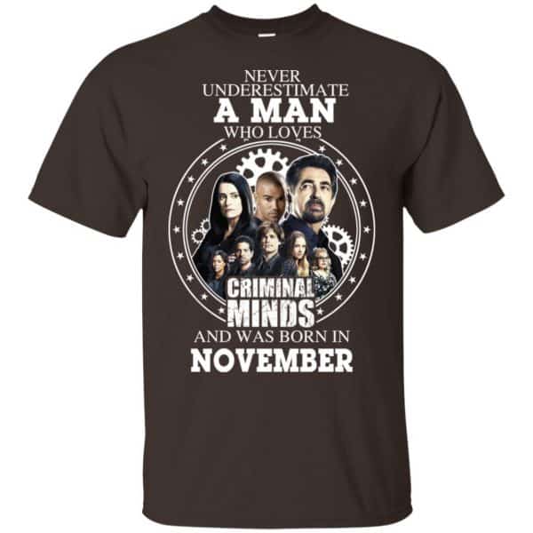A Man Who Loves Criminal Minds And Was Born In November T-Shirts, Hoodie, Tank 6