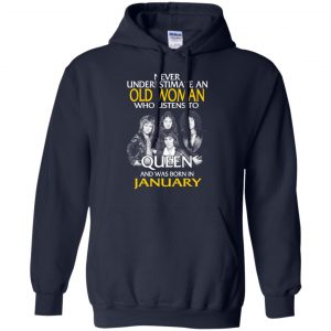 An Old Woman Who Listens To Queen And Was Born In January T-Shirts, Hoodie, Tank 19