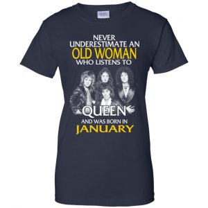 An Old Woman Who Listens To Queen And Was Born In January T-Shirts, Hoodie, Tank 24