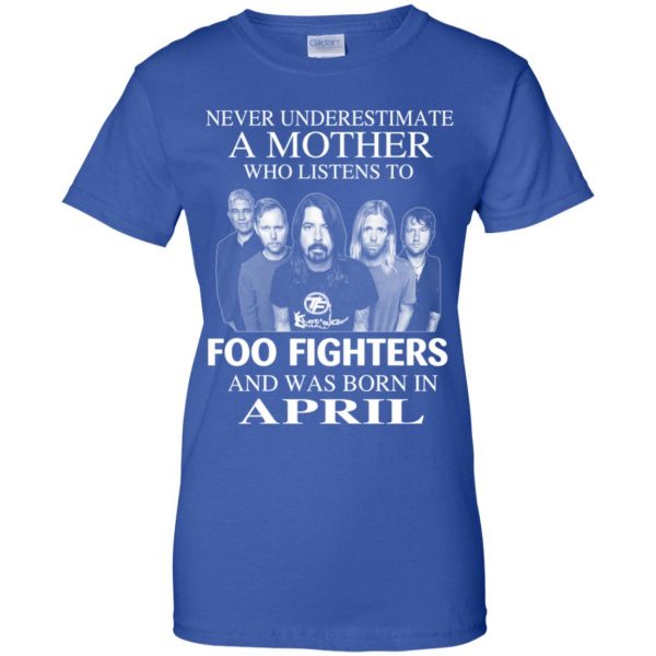 A Mother Who Listens To Foo Fighters And Was Born In April T-Shirts, Hoodie, Tank 14