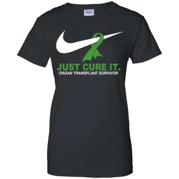 Organ Transplant Survivor: Just Cure It T-Shirts, Hoodie, Tank Cancer Awareness 11