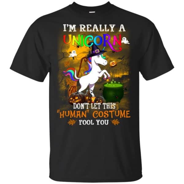 Unicorn: I'm Really A Unicorn Don't Let This Human Costume Fool You T-Shirts, Hoodie, Tank 3