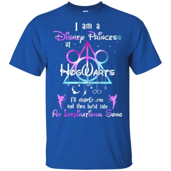 Harry Potter: I Am A Disney Princess At Hogwarts I’ll Stupefy You And Then Burst Into An Inspirational Song Disney T-Shirts, Hoodie, Tank Apparel 5