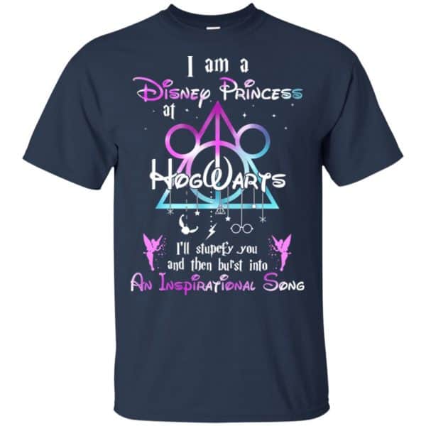 Harry Potter: I Am A Disney Princess At Hogwarts I’ll Stupefy You And Then Burst Into An Inspirational Song Disney T-Shirts, Hoodie, Tank Apparel 6