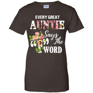 Every Great Auntie Says The F Word Funny Auntie T-Shirts, Hoodie, Tank 23