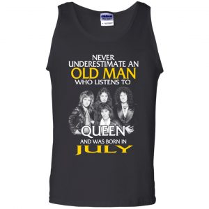 An Old Man Who Listens To Queen And Was Born In July T-Shirts, Hoodie, Tank 24