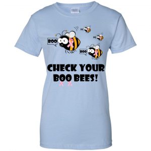 Breast Cancer Awareness: Check Your Boo Bees T-Shirts, Hoodie, Tank 25 Breast Cancer Awareness: Check Your Boo Bees T-Shirts, Hoodie, Tank 25