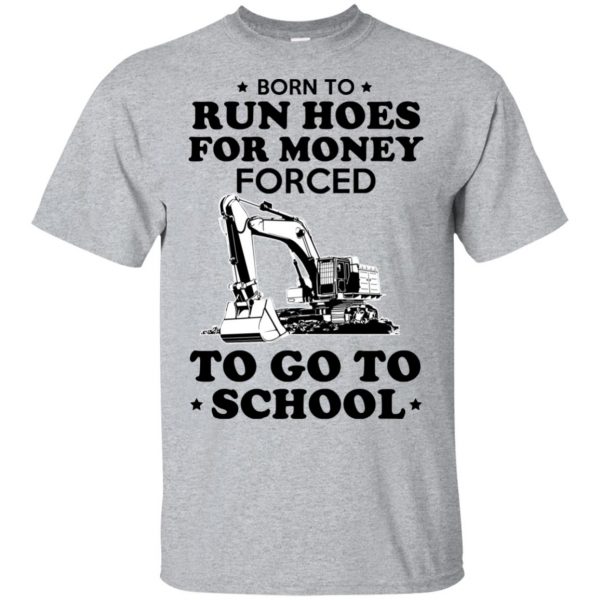 Born To Run Hoes For Money Forced To Go To School Youth T-Shirts, Hoodie, Tank 3
