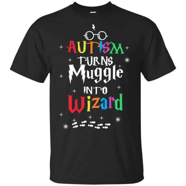 Autism: Autism Turns Muggle Into Wizard Harry Potter T-Shirts, Hoodie, Tank 3
