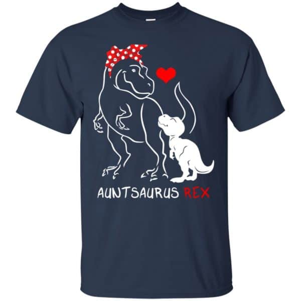 Dinosaurus: Auntsaurus Rex Funny Aunt T-Shirts, Hoodie, Tank 6
