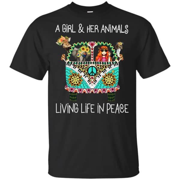 A Girl And Her Animals Living Life In Peace T-Shirts, Hoodie, Tank 3