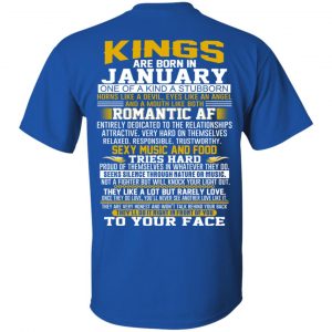 Kings Are Born In January One Of A Kind A Stubborn T-Shirts, Hoodie, Tank 16