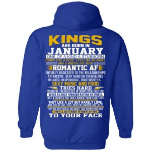 Kings Are Born In January One Of A Kind A Stubborn T-Shirts, Hoodie, Tank 21