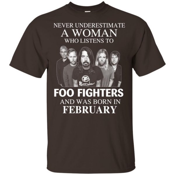 A Woman Who Listens To Foo Fighters And Was Born In February T-Shirts, Hoodie, Tank 4
