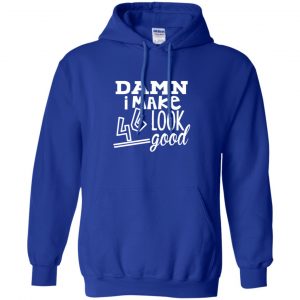 Damn I Make 46 Look Good T-Shirts, Hoodie, Tank 21