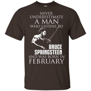 A Man Who Listens To Bruce Springsteen And Was Born In February T-Shirts, Hoodie, Tank Animals Dog Cat 2