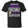 I Work For Walmart But Don’t Mistake This Fake Smile T-Shirts, Hoodie, Tank Animals Dog Cat