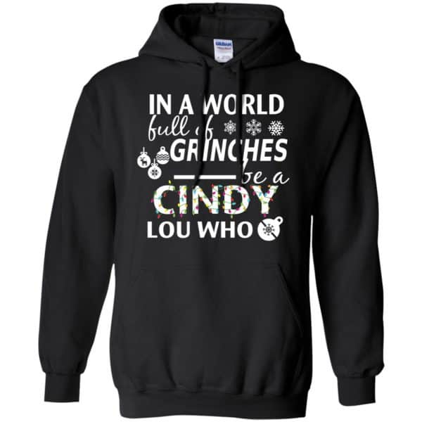 In A World Full Of Grinches Be A Cindy Lou Who Christmas T-Shirts, Hoodie, Tank 7