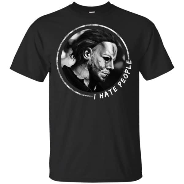 Michael Myers: I Hate People T-Shirts, Hoodie, Tank 3