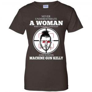 A Woman Who Understands Rap And Loves Machine Gun Kelly T-Shirts, Hoodie, Tank 23