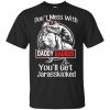 Don't Mess With Daddy Saurus You'll Get Jurasskicked T-Shirts, Hoodie, Tank 1
