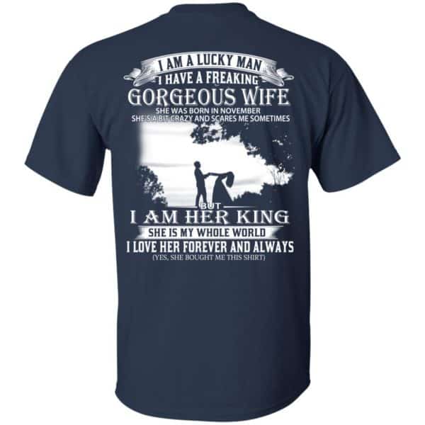I Am A Lucky Man I Have A Freaking Gorgeous Wife Born In November T-Shirts, Hoodie, Tank 6