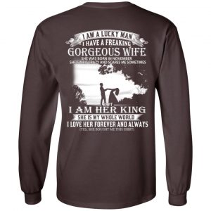 I Am A Lucky Man I Have A Freaking Gorgeous Wife Born In November T-Shirts, Hoodie, Tank 19