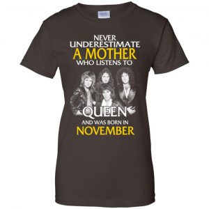 A Mother Who Listens To Queen And Was Born In November T-Shirts, Hoodie, Tank 23