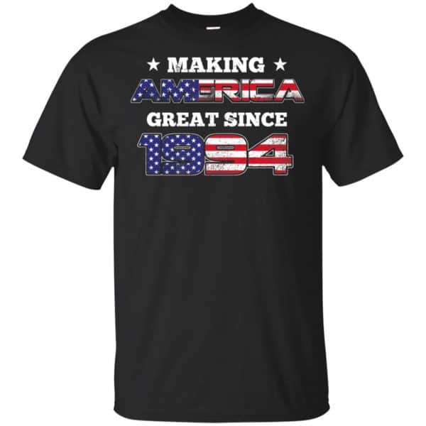 Making America Great Since 1994 25Th Birthday T-Shirts, Hoodie, Tank Apparel 3