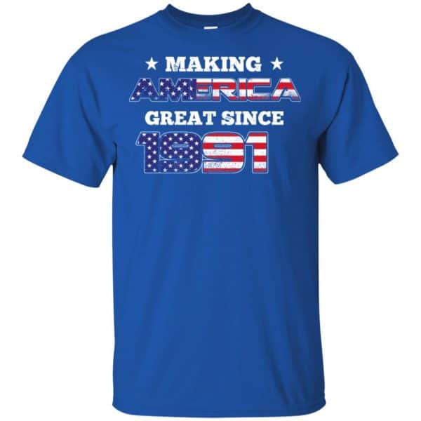 Making America Great Since 1991 28Th Birthday T-Shirts, Hoodie, Tank Apparel 5