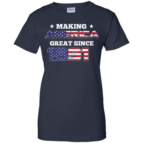 Making America Great Since 1991 28Th Birthday T-Shirts, Hoodie, Tank Apparel 13