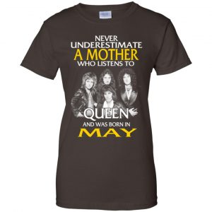 A Mother Who Listens To Queen And Was Born In May T-Shirts, Hoodie, Tank 23