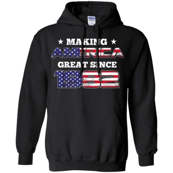 Making America Great Since 1982 37Th Birthday T-Shirts, Hoodie, Tank Apparel 7