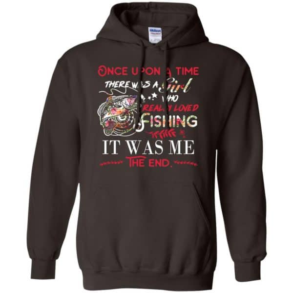 Once Upon A Time There Was A Girl Who Really Loved Fishing It Was Me T-Shirts, Hoodie, Tank Apparel 9