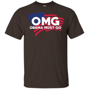 OMG Obama Must Go Barack Obama T-Shirts, Hoodie, Tank Apparel 2