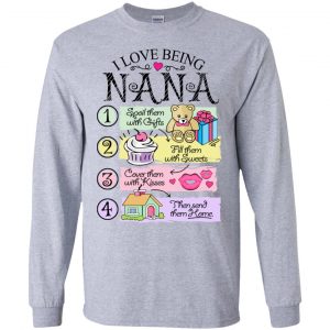 I Love Being Nana Spoil Them With Gifts Fill Them With Sweets T-Shirts, Hoodie, Tank 17