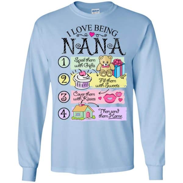 I Love Being Nana Spoil Them With Gifts Fill Them With Sweets T-Shirts, Hoodie, Tank Apparel 8