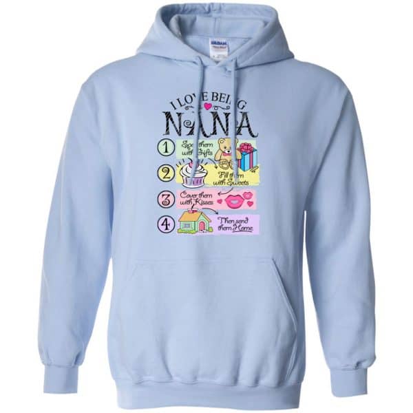 I Love Being Nana Spoil Them With Gifts Fill Them With Sweets T-Shirts, Hoodie, Tank Apparel 11