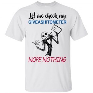 Let Me Check My Giveashitometer Nope Nothing T-Shirts, Hoodie, Tank Apparel 2