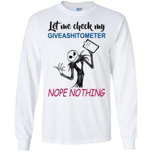 Let Me Check My Giveashitometer Nope Nothing T-Shirts, Hoodie, Tank 18