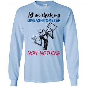 Let Me Check My Giveashitometer Nope Nothing T-Shirts, Hoodie, Tank 19