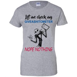 Let Me Check My Giveashitometer Nope Nothing T-Shirts, Hoodie, Tank 23