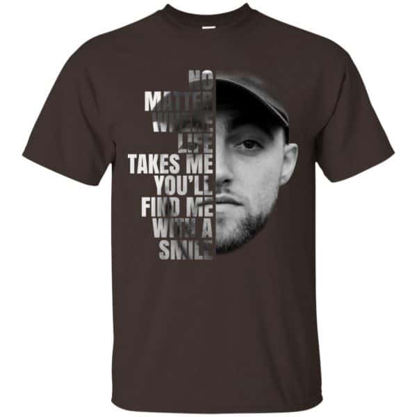 Mac Miller: No Matter Where Life Takes Me You’ll Find Me With A Smile T-Shirts, Hoodie, Tank Apparel 4