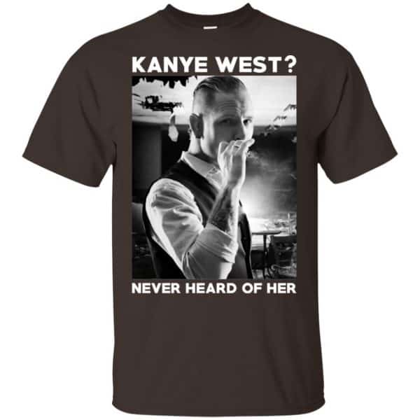 A Day to Remember: Kanye West? Never Heard Of Her – A Day to Remember T-Shirts, Hoodie, Tank Apparel 4