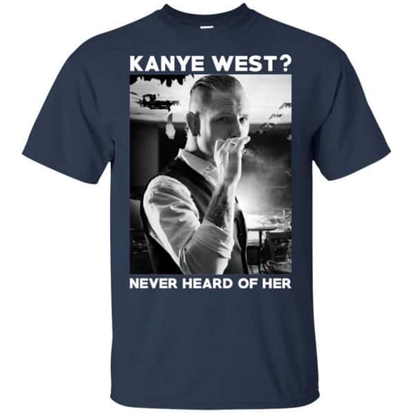 A Day to Remember: Kanye West? Never Heard Of Her – A Day to Remember T-Shirts, Hoodie, Tank Apparel 6