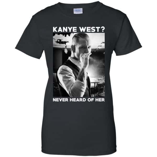 A Day to Remember: Kanye West? Never Heard Of Her – A Day to Remember T-Shirts, Hoodie, Tank Apparel 11