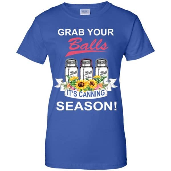 Grab Your Balls It’s Canning Season T-Shirts, Hoodie, Tank Apparel 14