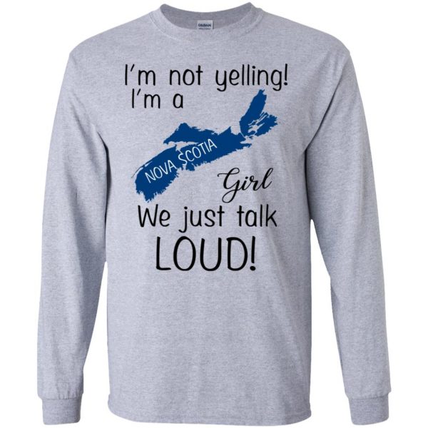 I’m Not Yelling I’m A Nova Scotia Girl We Just Talk Loud T-Shirts, Hoodie, Tank Apparel 6